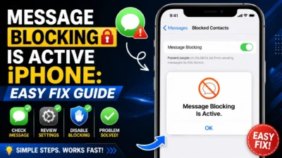 : iPhone screen showing “Message Blocking Is Active” with an easy fix guide.